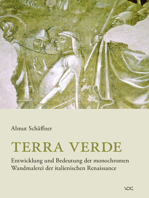 cover image of Terra verde. Entwicklung und Bedeutung der monochromen Wandmalerei der italienischen Renaissance